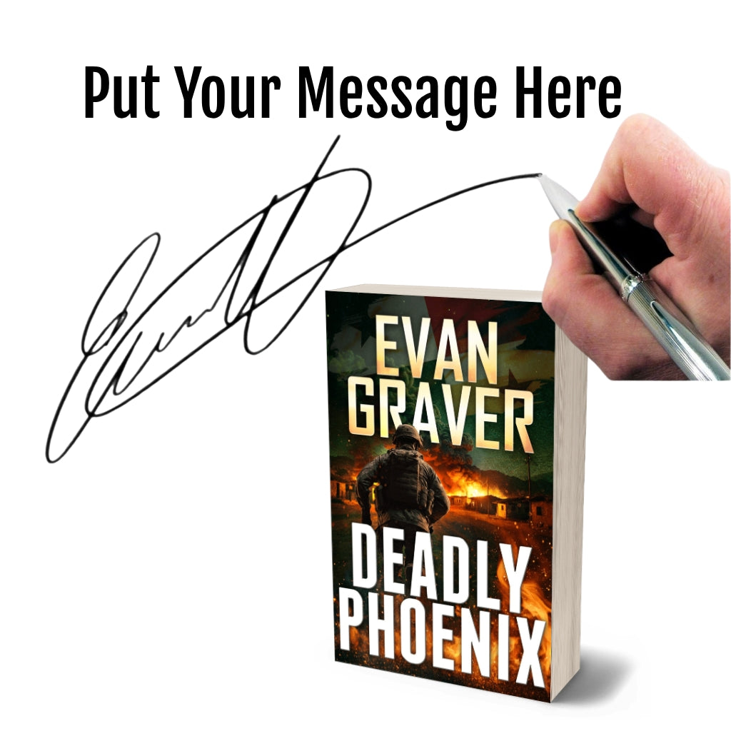 Book titled 'Deadly Phoenix' by Evan Graver with a hand signing it on a white background.