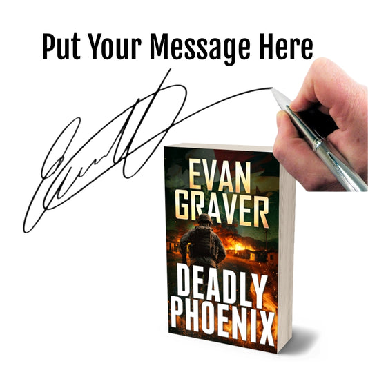 Book titled 'Deadly Phoenix' by Evan Graver with a hand signing it on a white background.