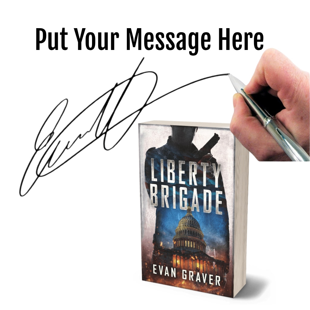 Book titled 'Liberty Brigade' by Evan Graver with a hand holding a pen and signature overlay.