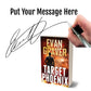 Book titled 'Target Phoenix' by Evan Graver with a hand signing it on a white background.